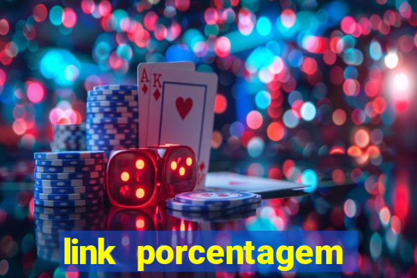 link porcentagem slots pp